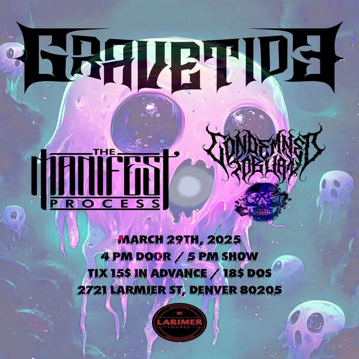 GraveTide w/ Condemned To Burn + The Manifest Process