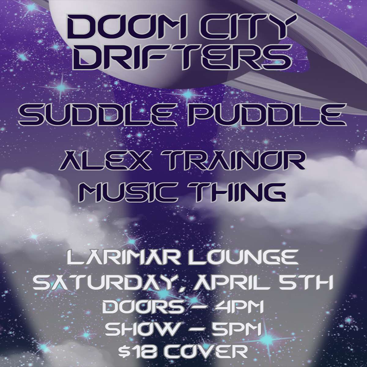 Doom City Drifters w/ Suddle Puddle + Alex Trainor Music Thing