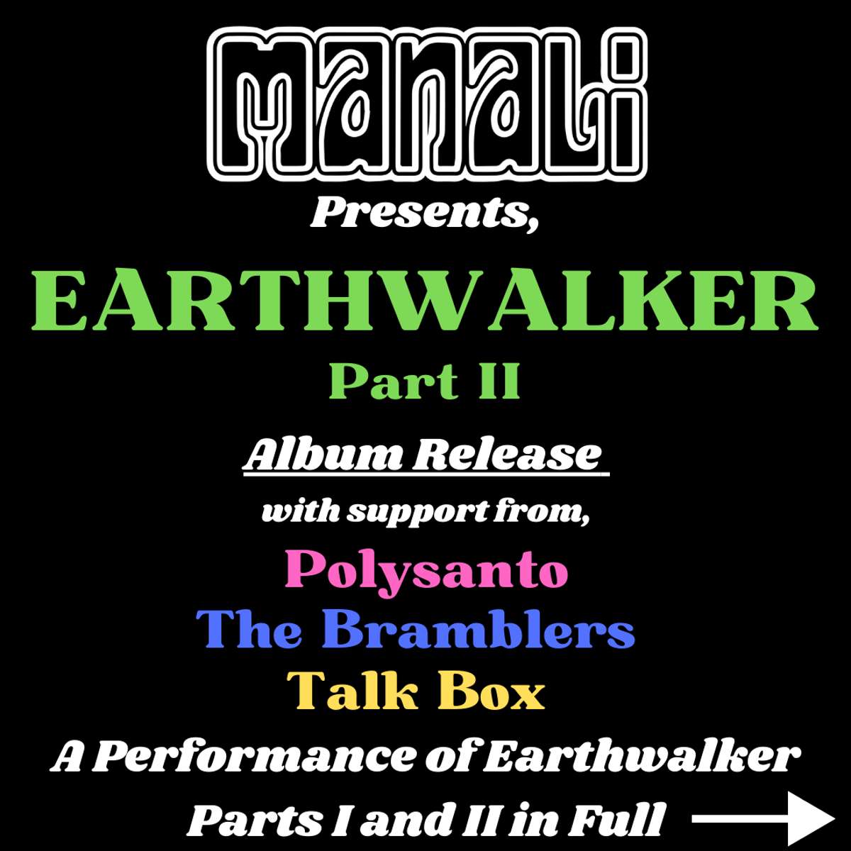 Manali w/ The Bramblers, Polysanto + Talkbox