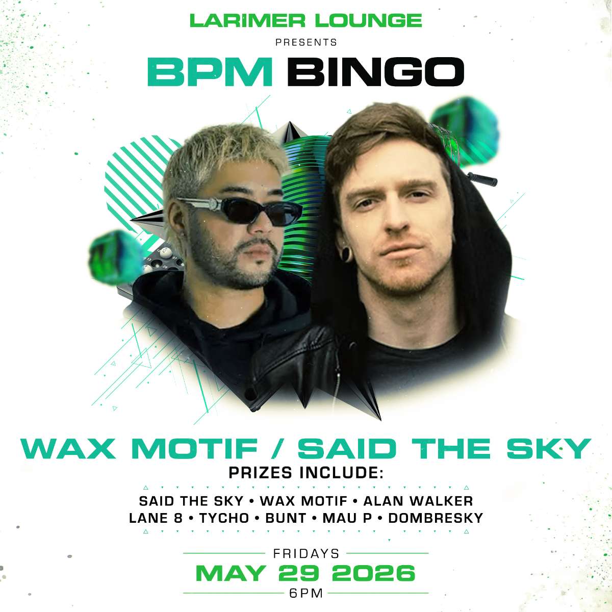 BPM BINGO! – Special Wax Motif / Said The Sky Edition!
