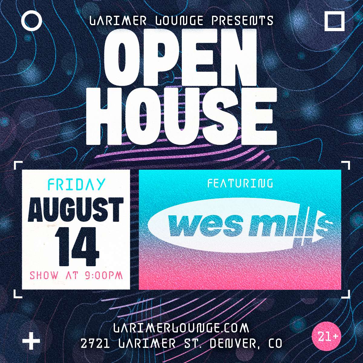 Open House Feat. Wes Mills