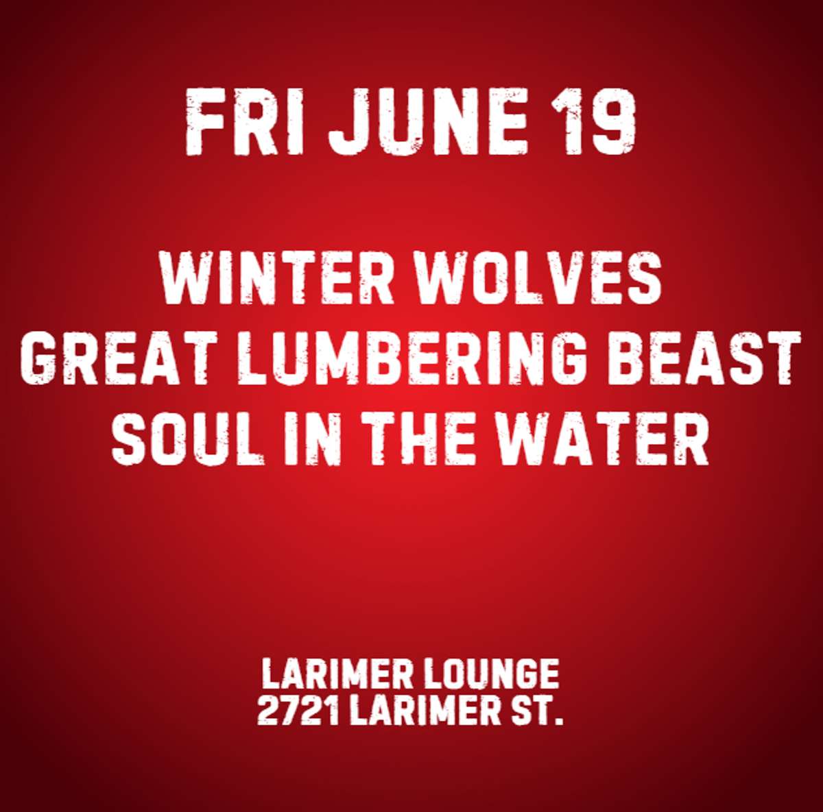 Winter Wolves w/ Great Lumbering Beast + Soul in the Water