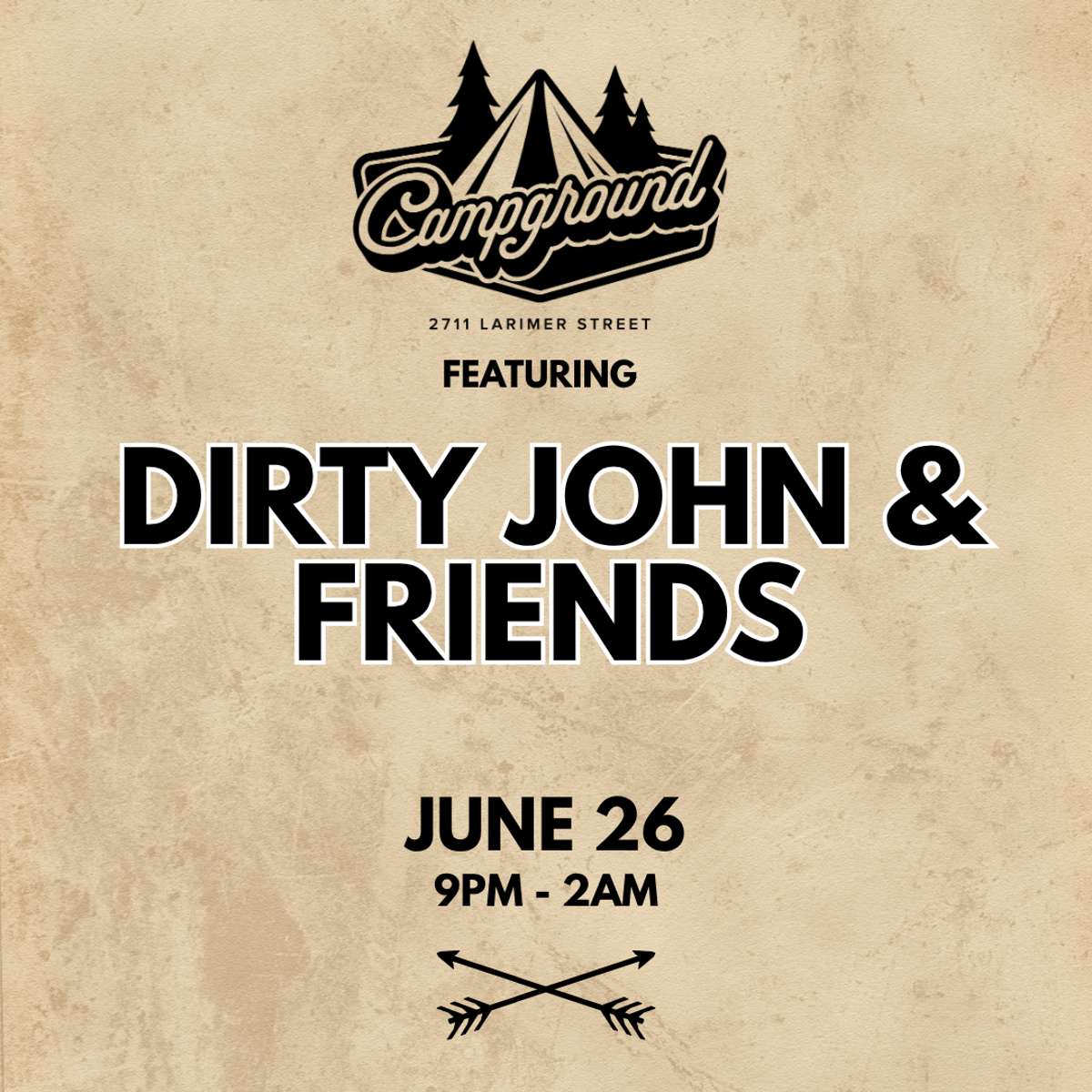 Campground – Dirty John & Friends (FREE SHOW)
