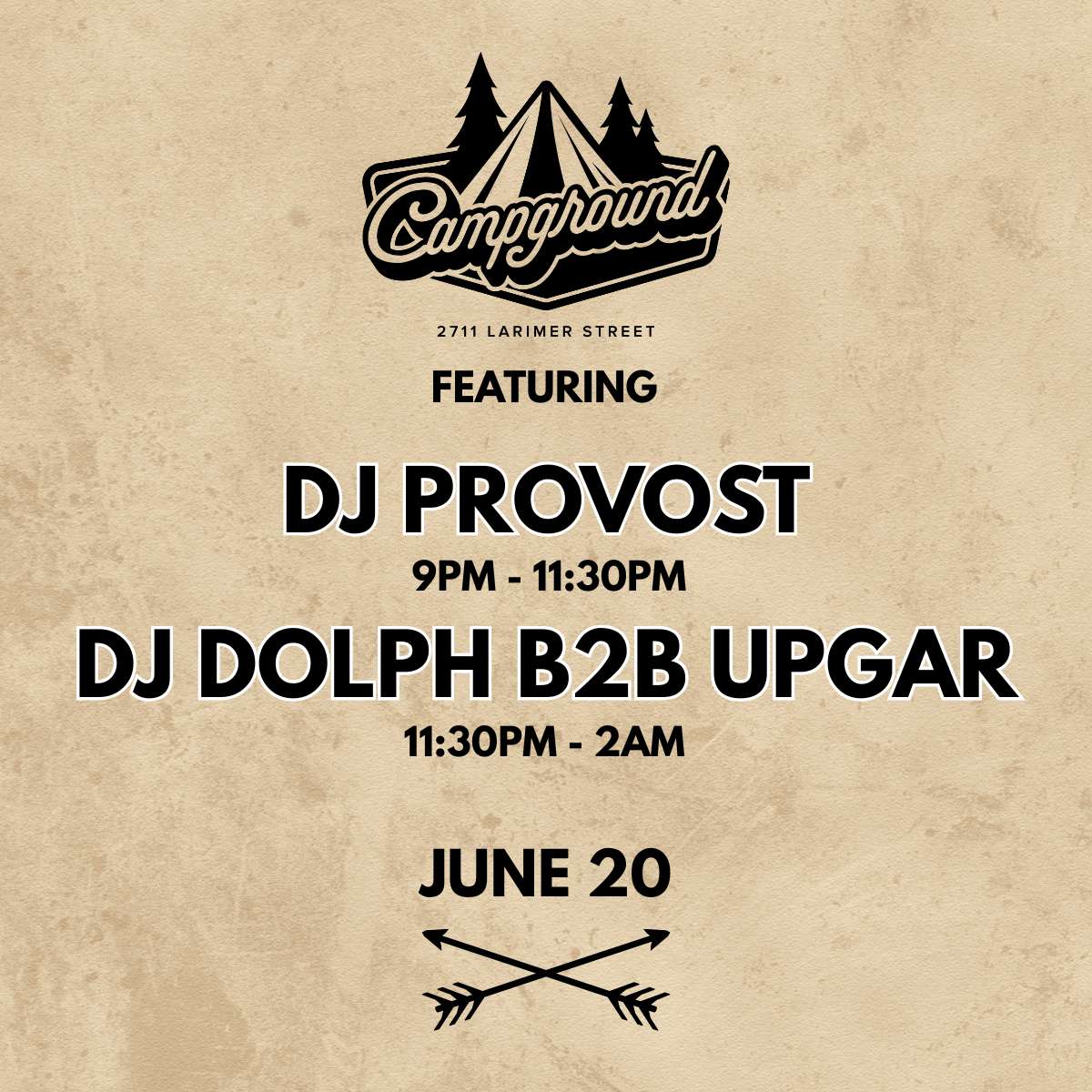 Campground – DJ Dolph b2b Upgar – DJ Provost (FREE SHOW)