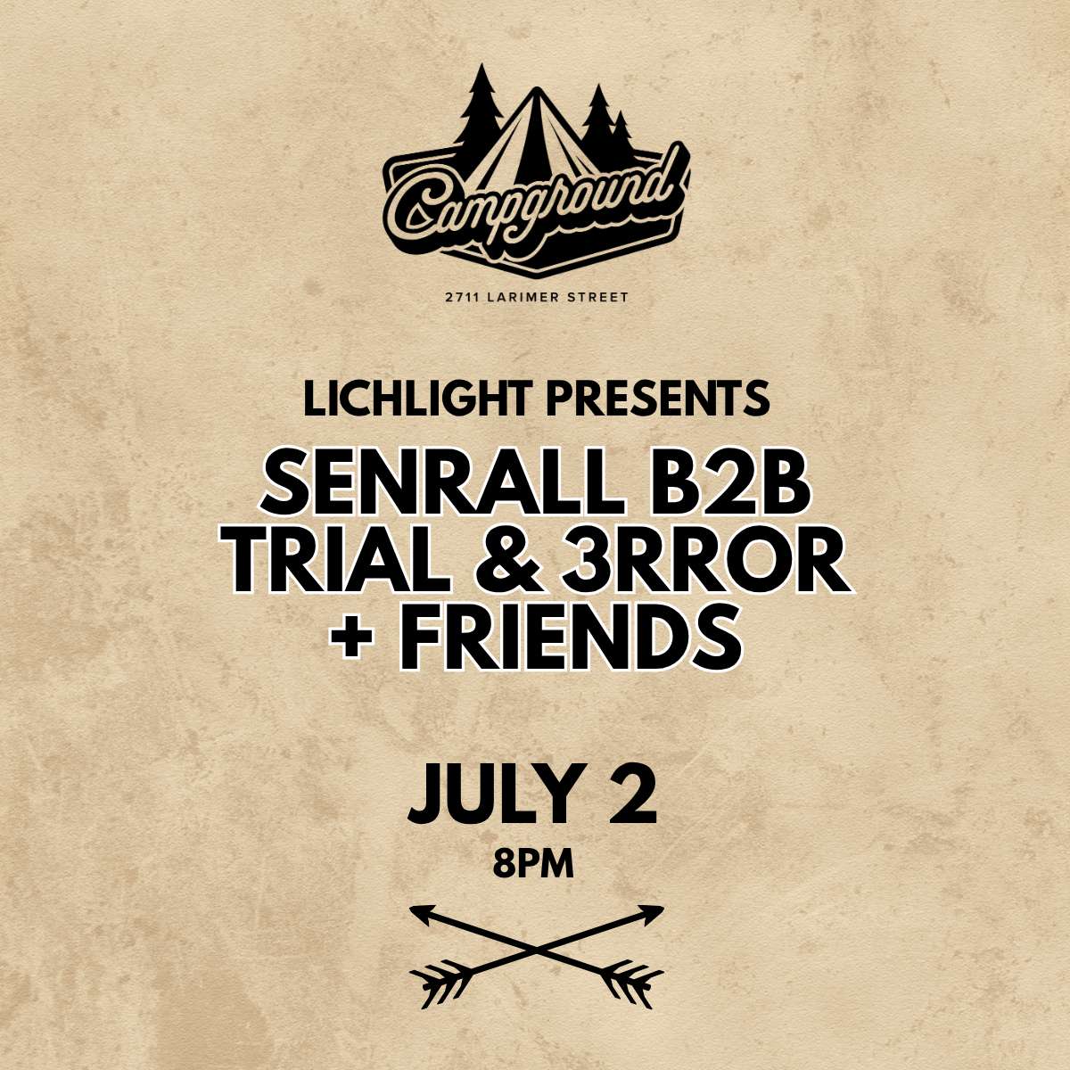 Campground – Lichlight Presents: Senrall b2b Trial & 3rror + Friends 360 Set (FREE SHOW)