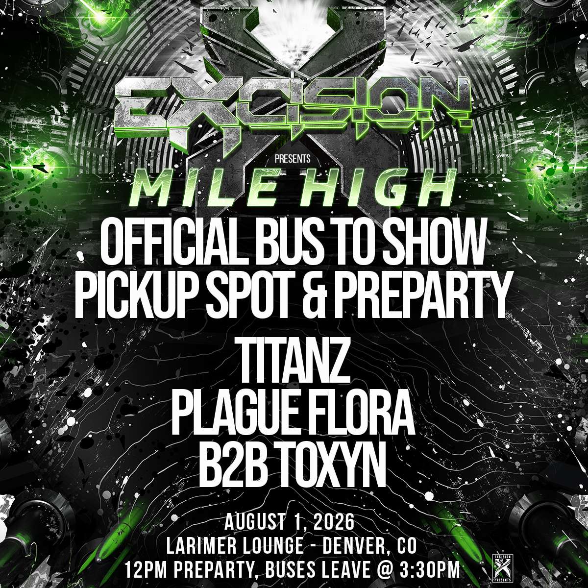 Excision Bus To Show Pickup & Pre-Party w/ Titanz + Plague Flora b2b Toxyn (FREE EVENT)