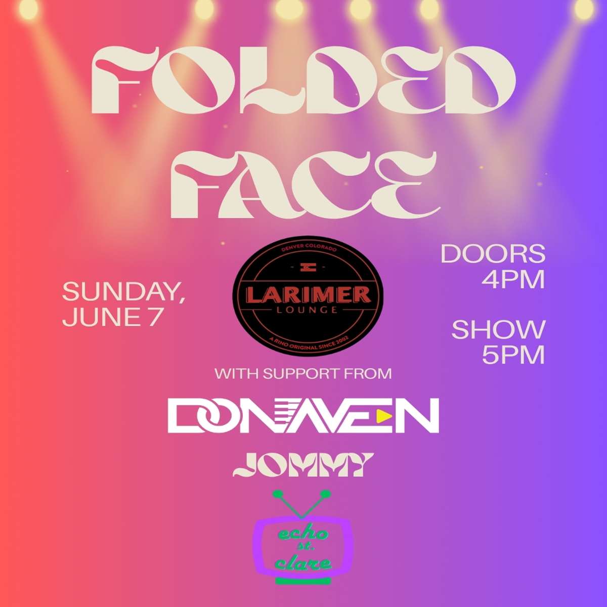 Folded Face w/ Donaven, Echo St. Clare + Jommy