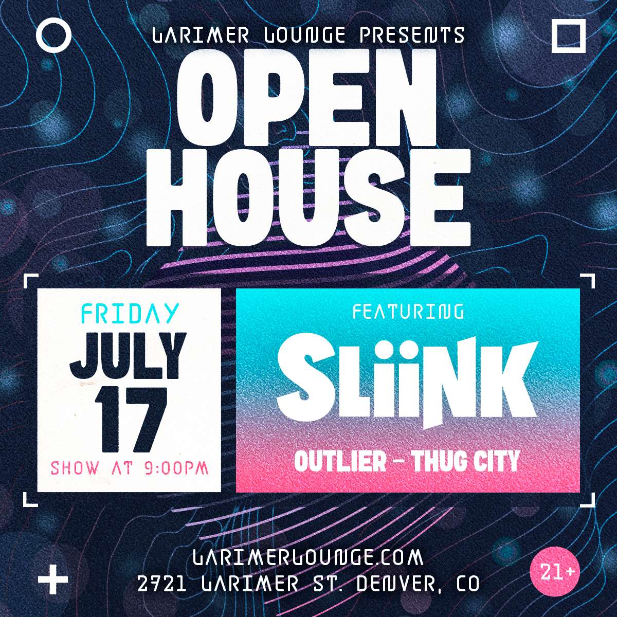 Open House Feat. DJ Sliink w/ Outlier + Thug City