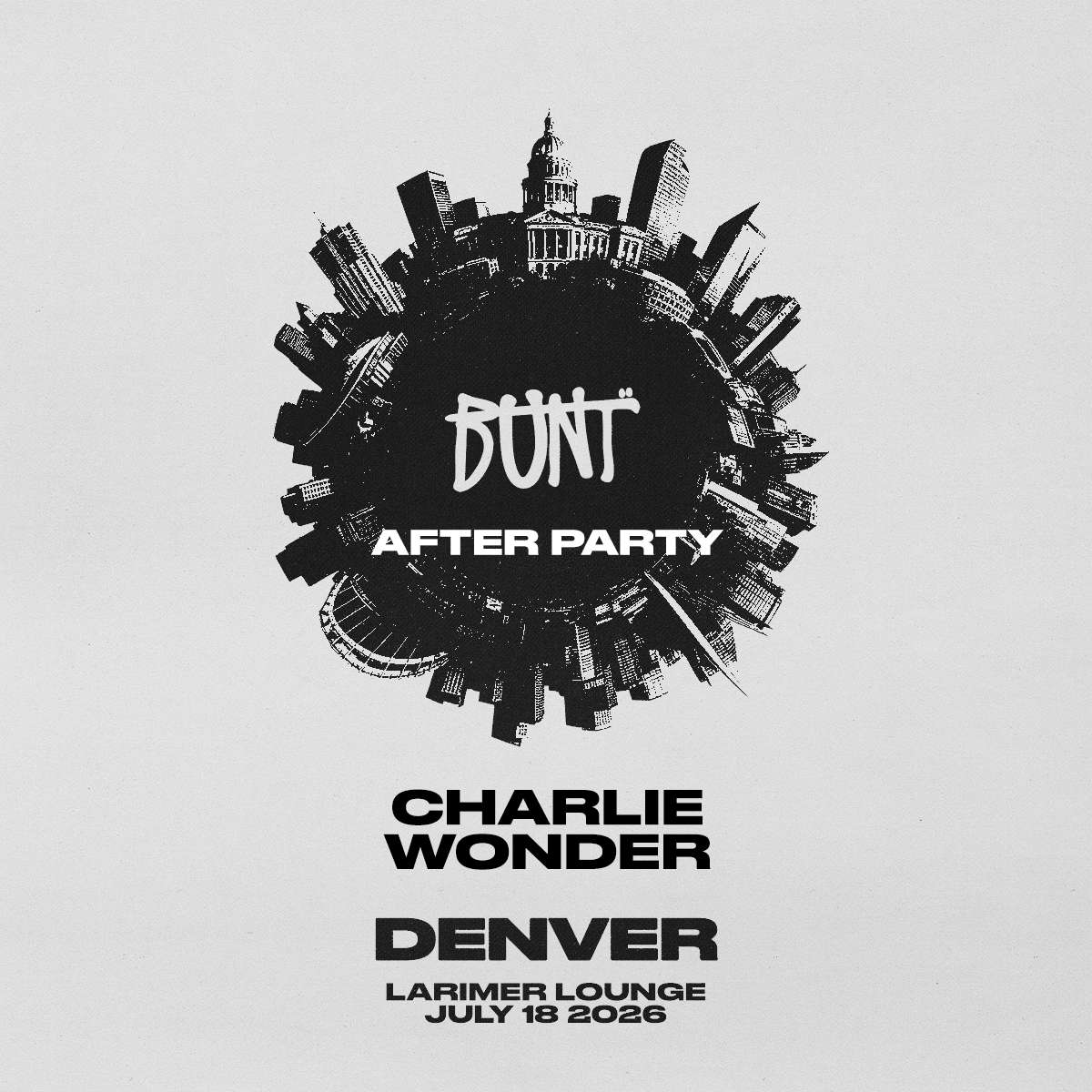 Bunt. After Party w/ Charlie Wonder