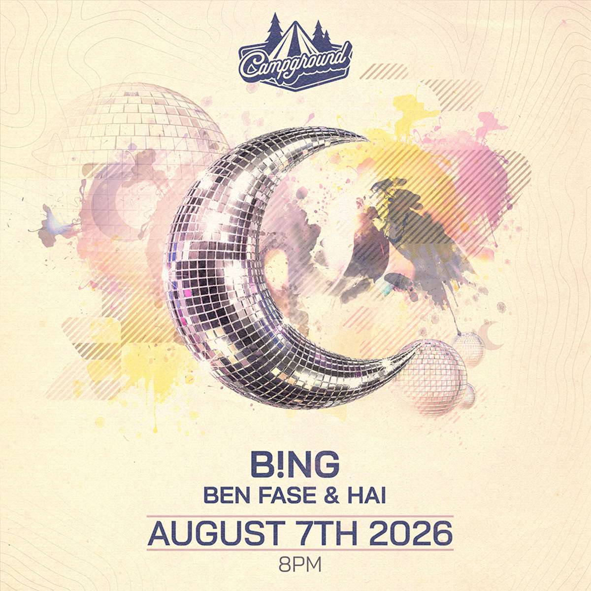 Campground – B!NG w/ Ben Fase & Hai (FREE SHOW)