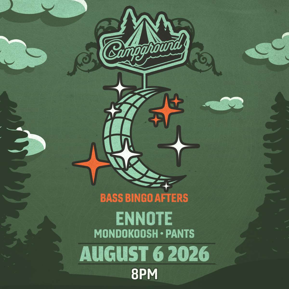 Campground – Ennote – Mondokoosh – Pants (FREE SHOW)