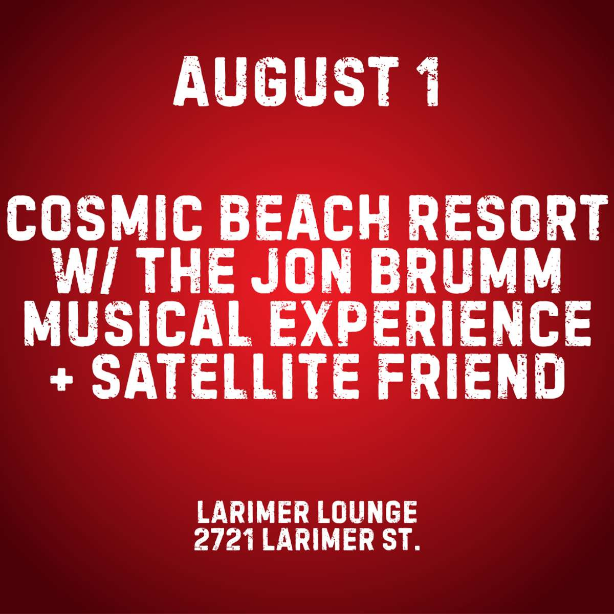 Cosmic Beach Resort W The Jon Brumm Musical Experience Satellite Friend