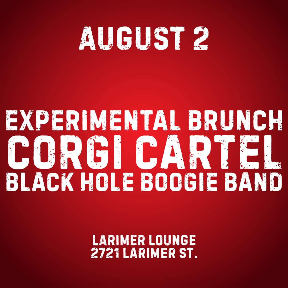 Experimental Brunch W Corgi Cartel Black Hole Boogie Band