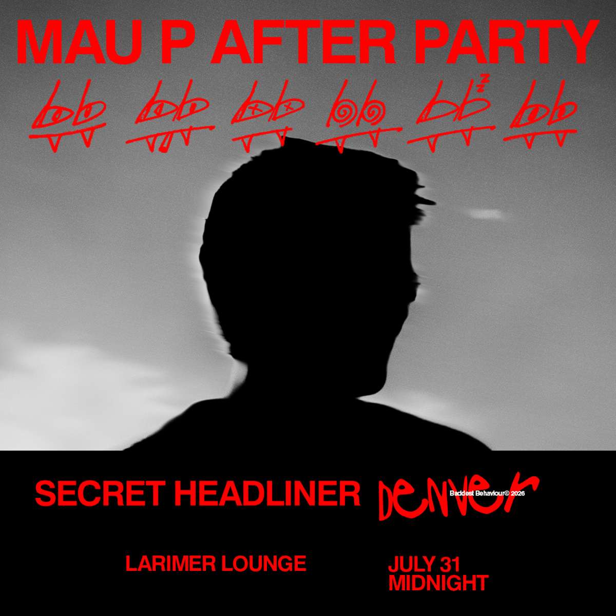 MAU P After Party w/ SECRET HEADLINER