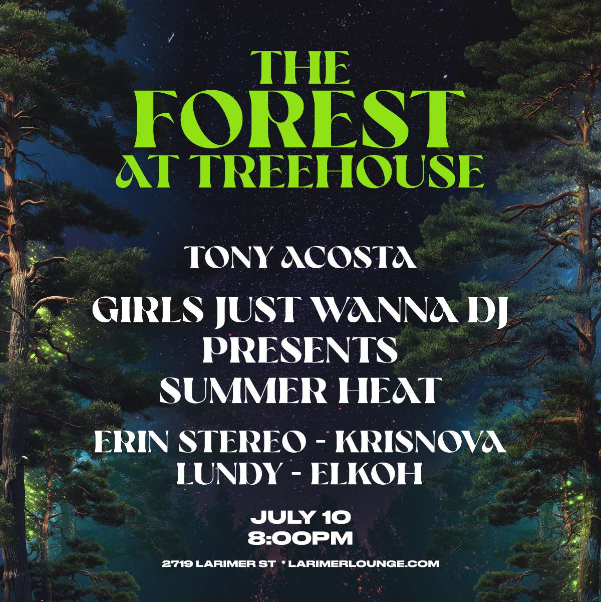 Treehouse – Tony Acosta – Girls Just Wanna DJ Presents Summer Heat feat. Erin Stereo, KrisNova, Lundy + Elkohon