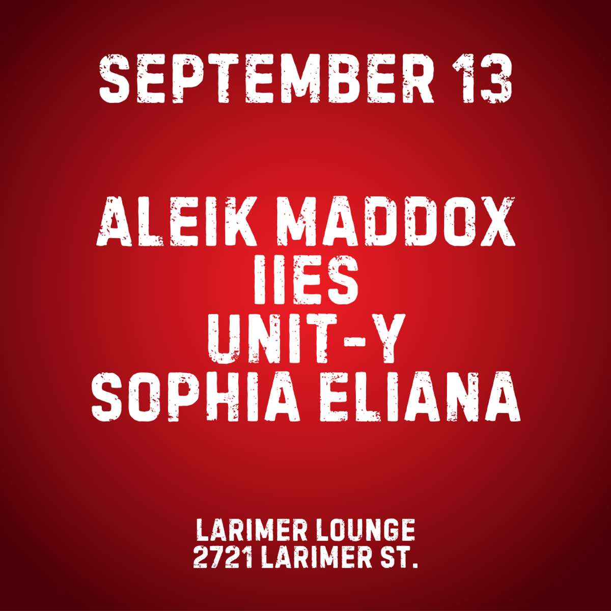 Aleik Maddox w/ iies, Unit-Y + Sophia Eliana