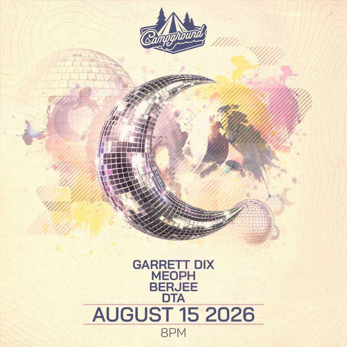 Campground – Garrett Dix – Meoph – Berjee – DTA 360 Set (FREE SHOW)