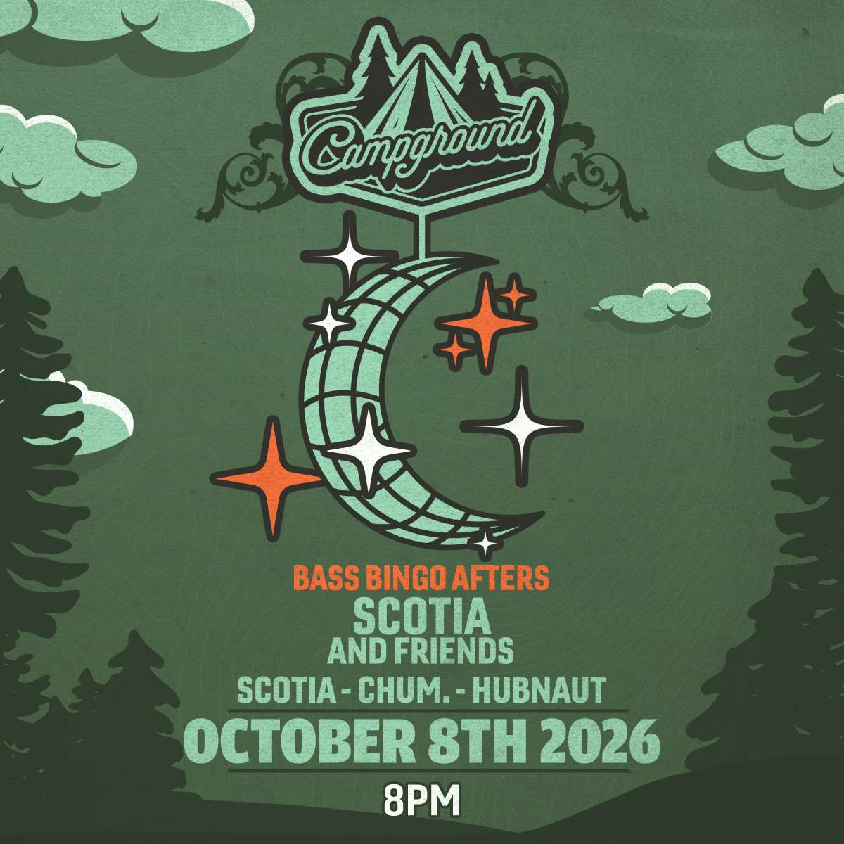 Campground – BASS BINGO AFTERS – Scotia and Friends ft. Scotia – Chum + Hubnaut 360 Set (FREE SHOW)