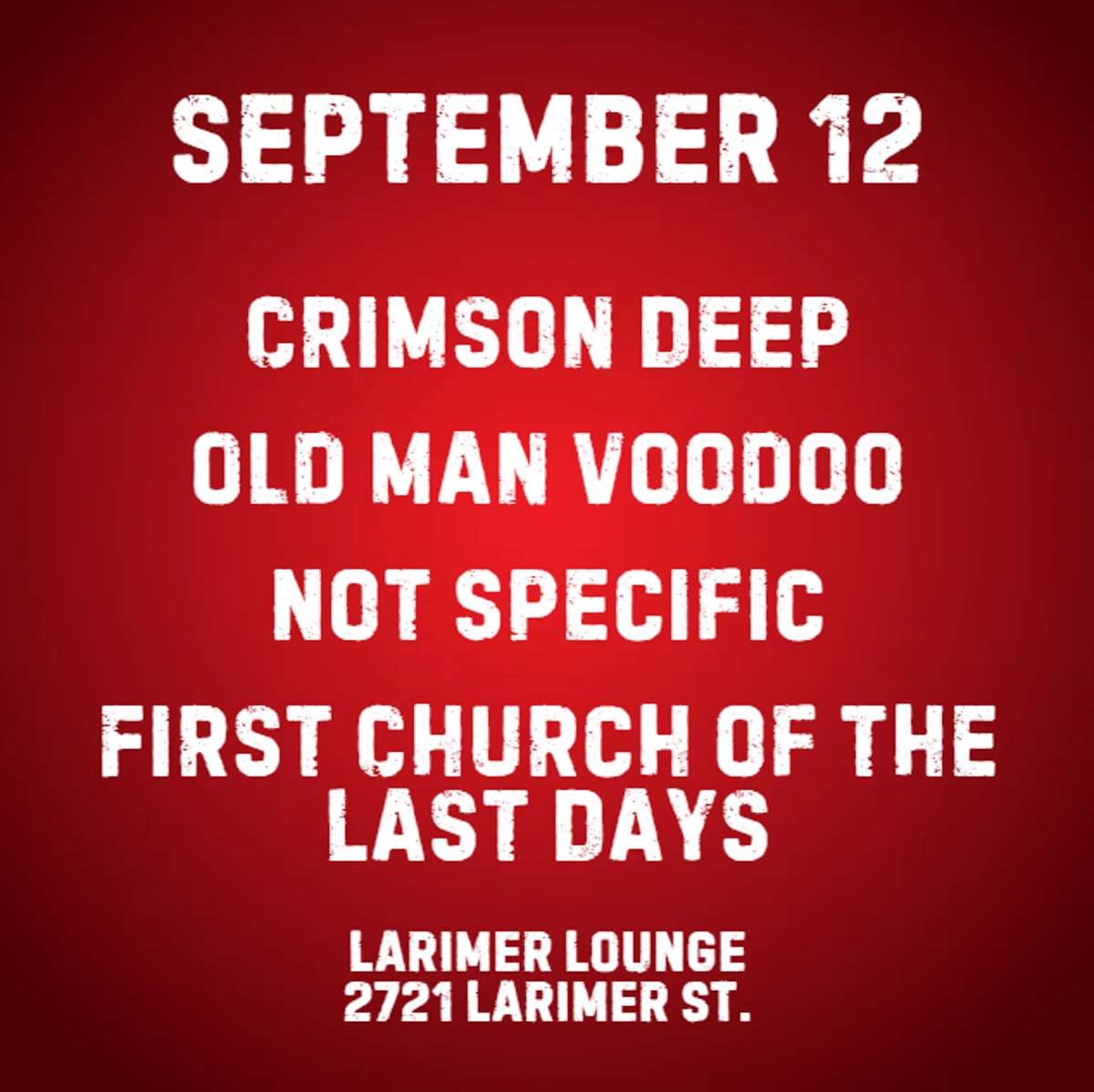 Crimson Deep w/ Old Man Voodoo, Not Specific + First Church of the Last Days