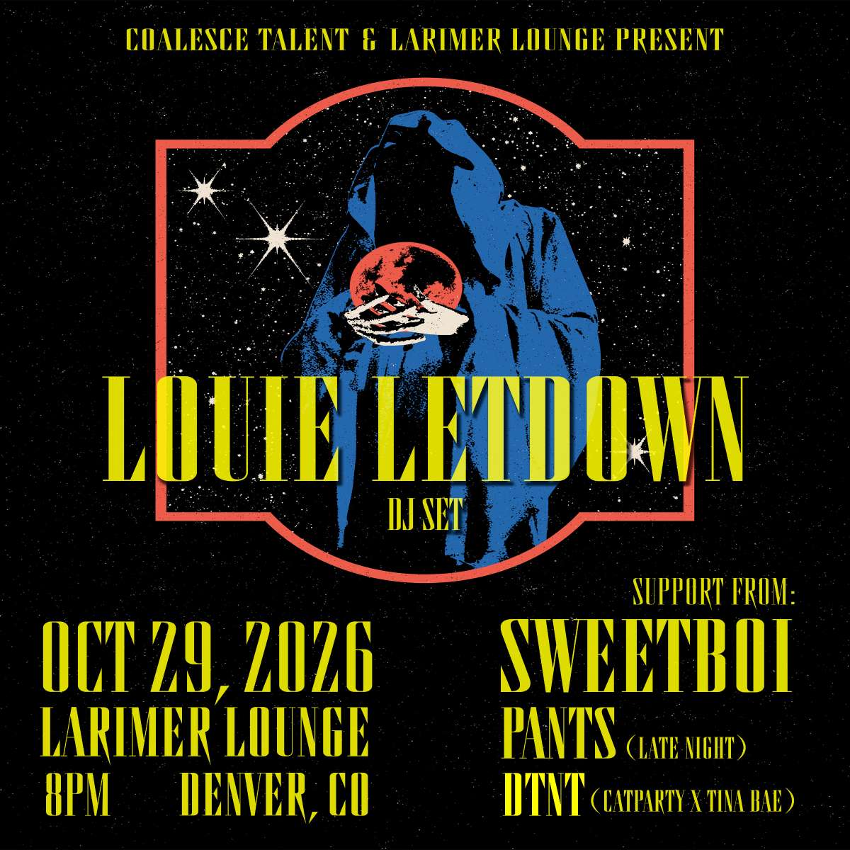 Louie Letdown w/ Sweetboi, Pants + DTNT