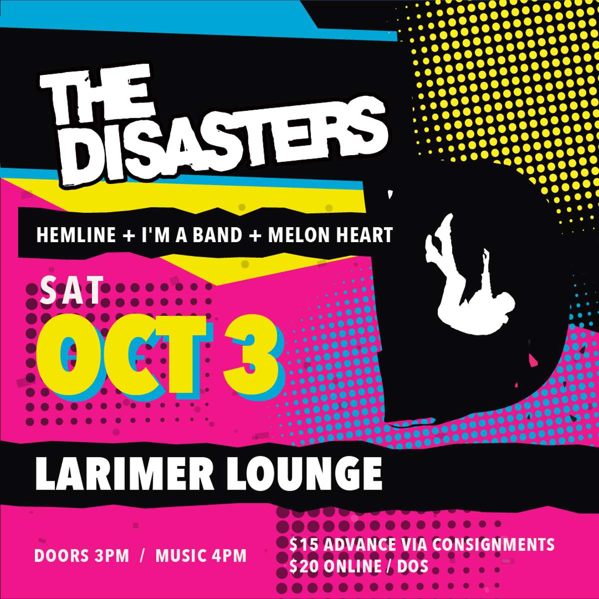 The Disasters w/ Melon Heart, I’m a Band + Hemline