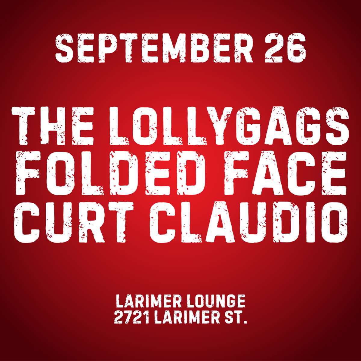 The Lollygags w/ Folded Face + Curt Claudio