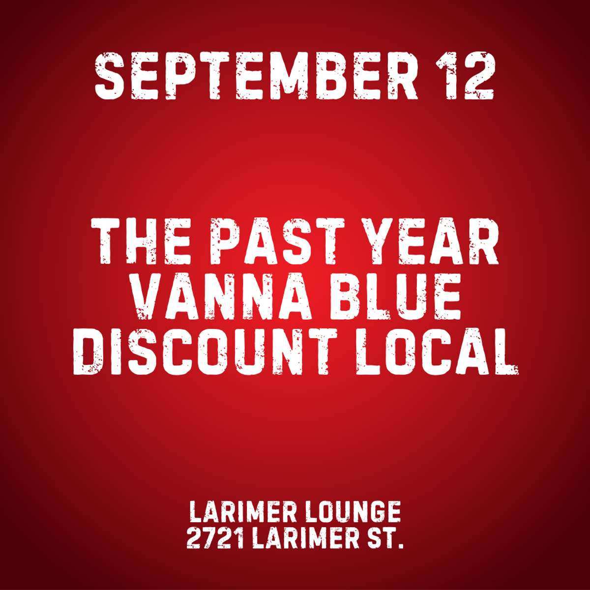 The Past Year w/ Vanna Blue + Discount Local