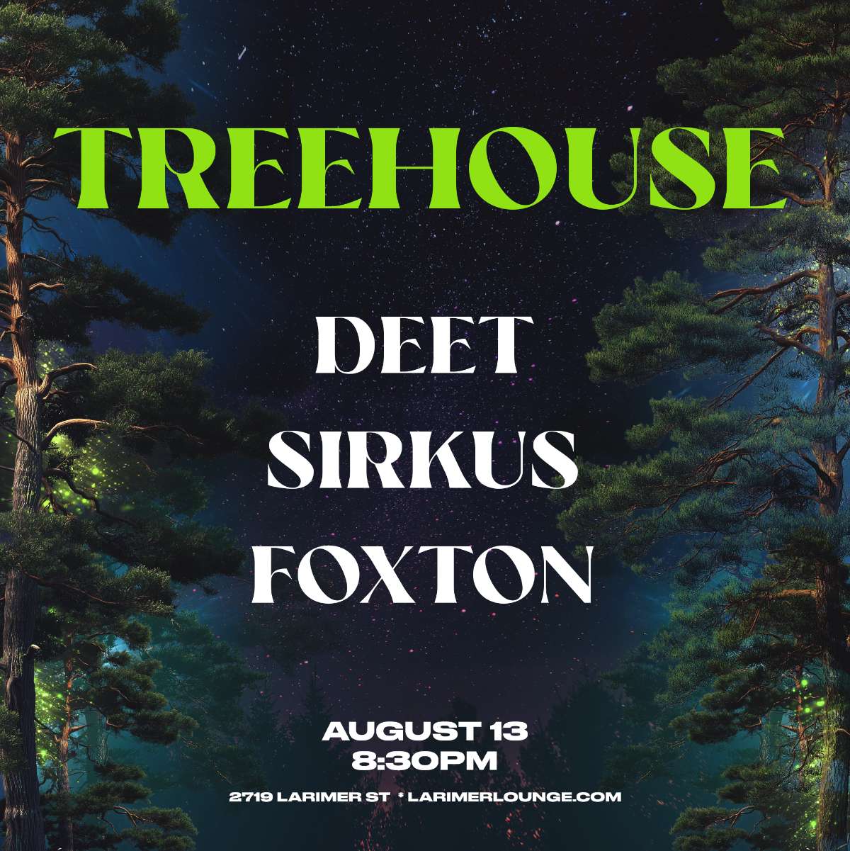 Treehouse – BASS BINGO AFTERS – DEET – SIRKUS – FOXTON (FREE SHOW)
