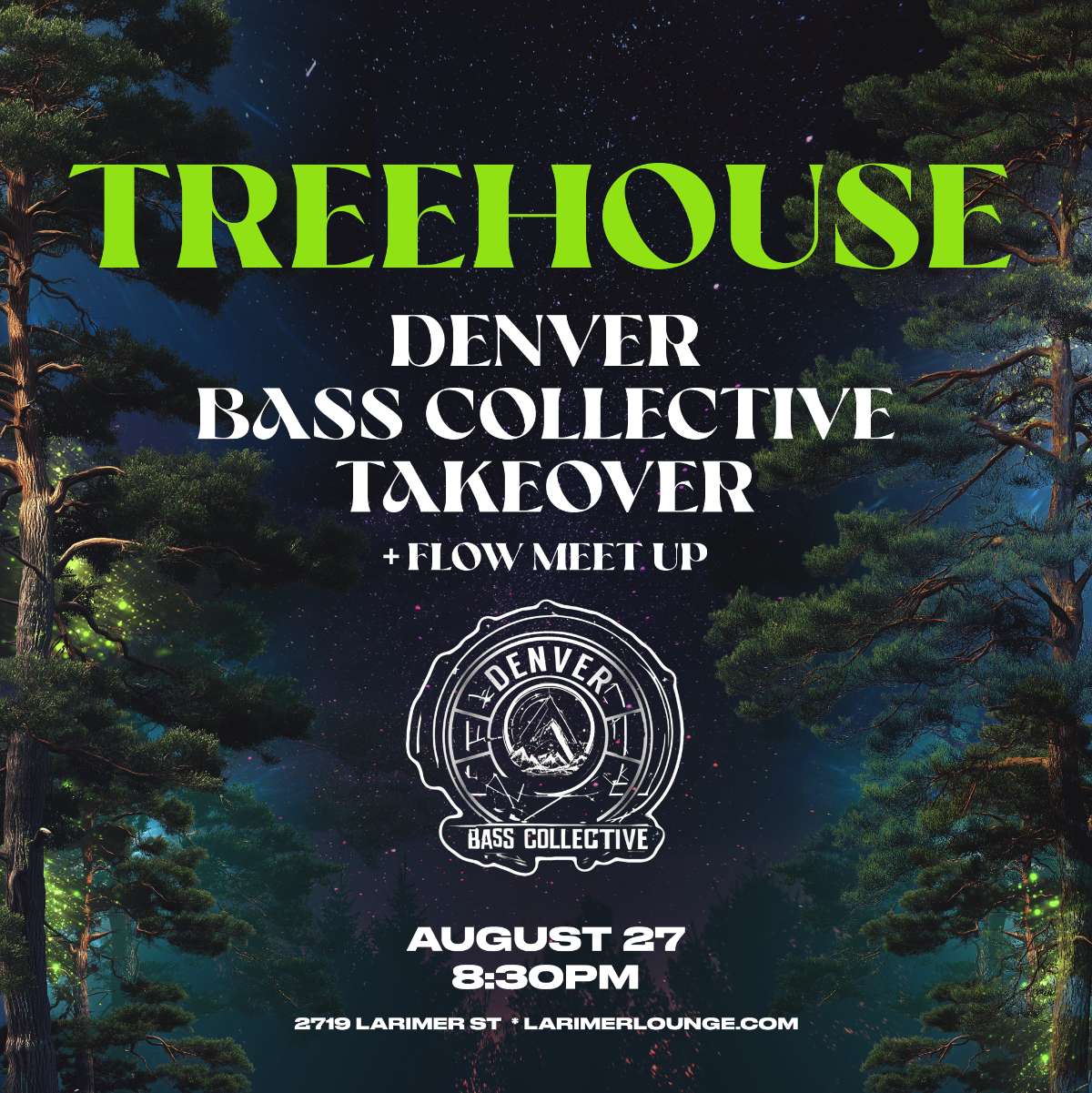 Treehouse – Denver Bass Collective Takeover (FREE SHOW)