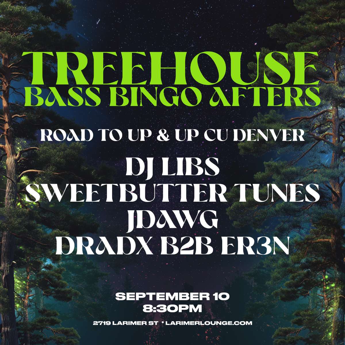 Treehouse – Road to Up & Up CU Denver – Dj. Libs – Sweetbutter Tunes – Jdawg – Dradx b2b Er3n