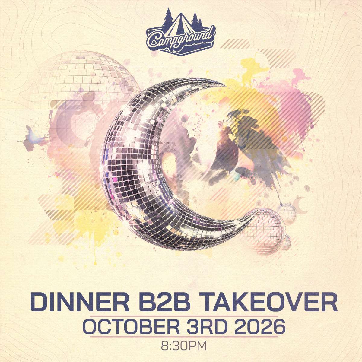 Campground – Dinner B2B Takeover 360 Set (FREE SHOW)