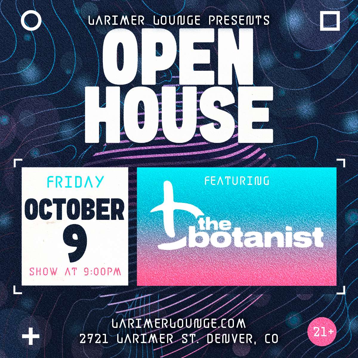 Open House feat. The Botanist