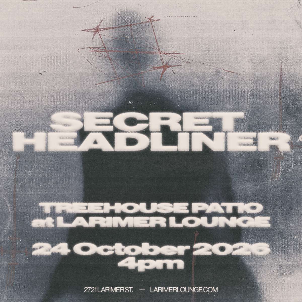 SECRET HEADLINER – Larimer Lounge Patio Pop-Up (FREE SHOW)