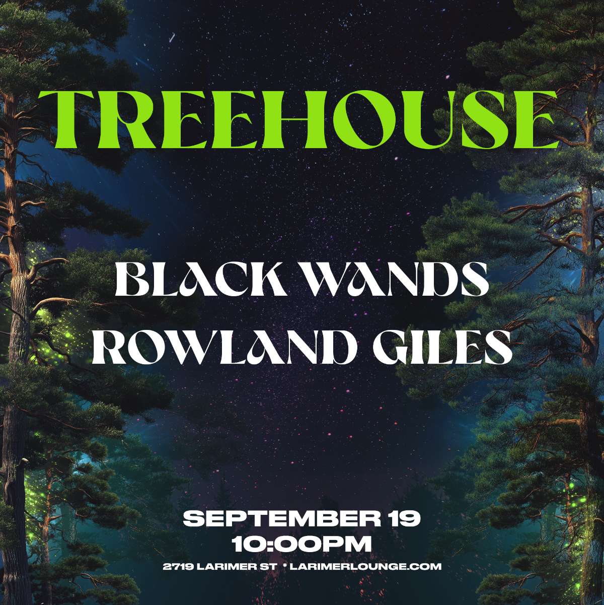 Treehouse – Black Wands – Rowland Giles (FREE SHOW)