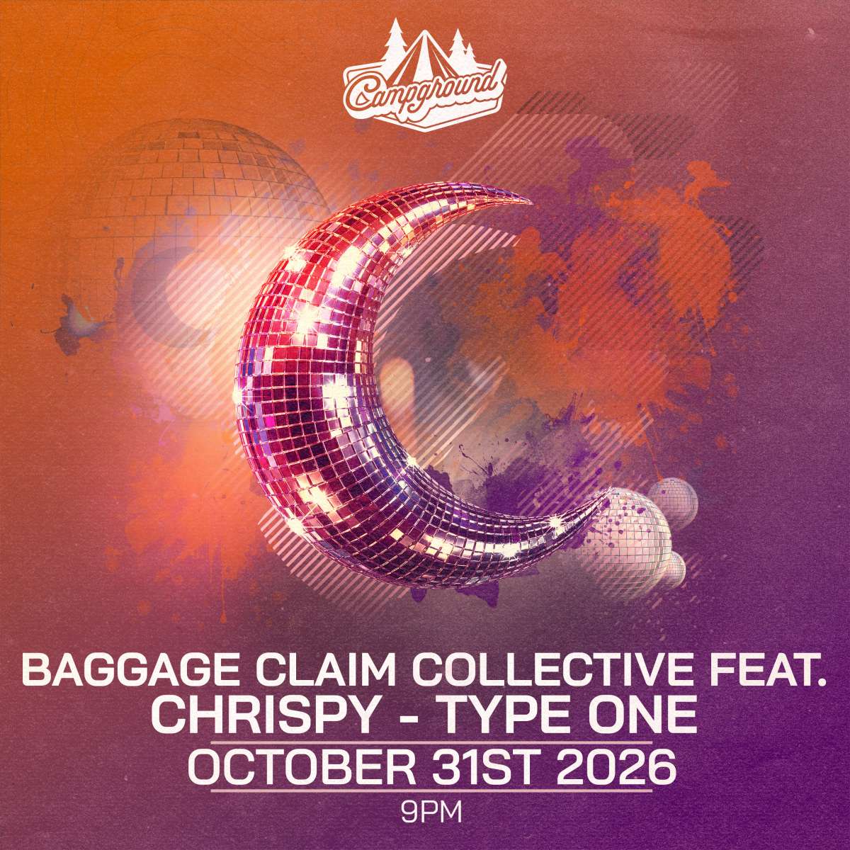 Campground – Baggage Claim Collective feat. Chrispy – Type One (FREE SHOW)