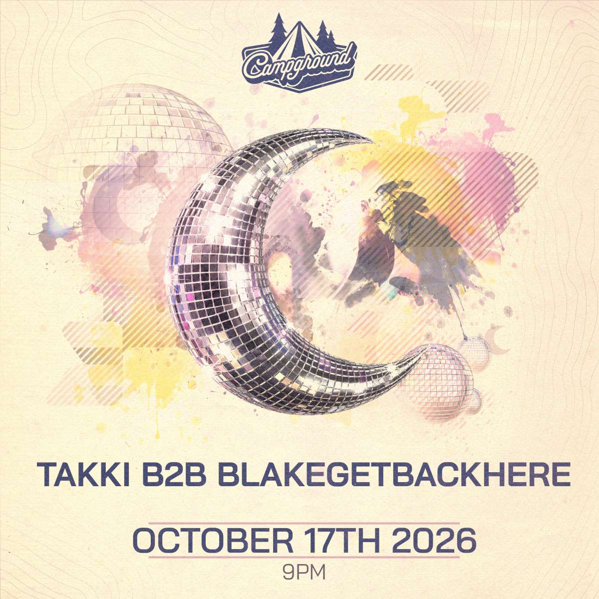 Campground – Takki b2b Blakegetbackhere (FREE SHOW)