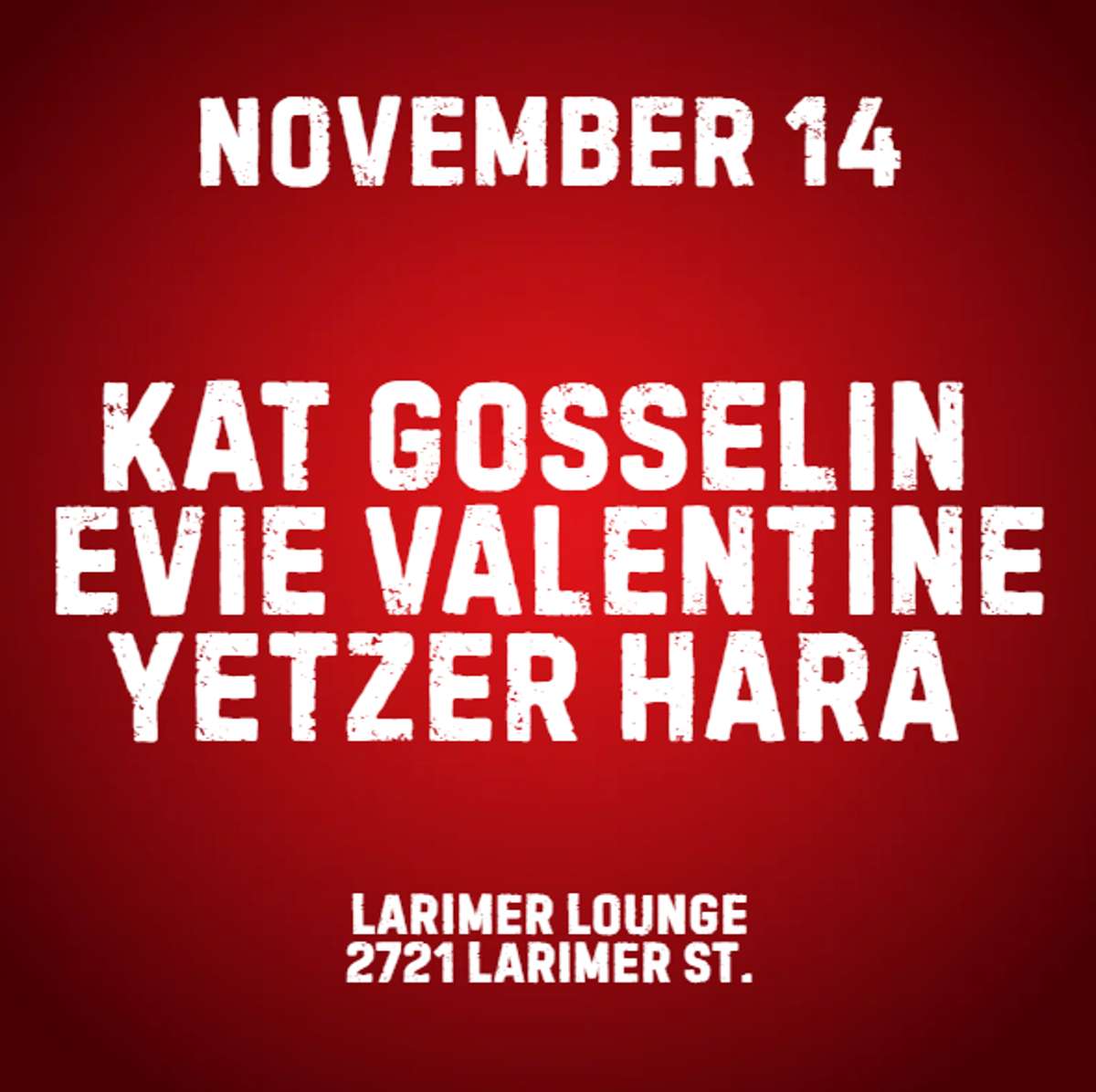 Kat Gosselin w/ Evie Valentine + Yetzer HaRa