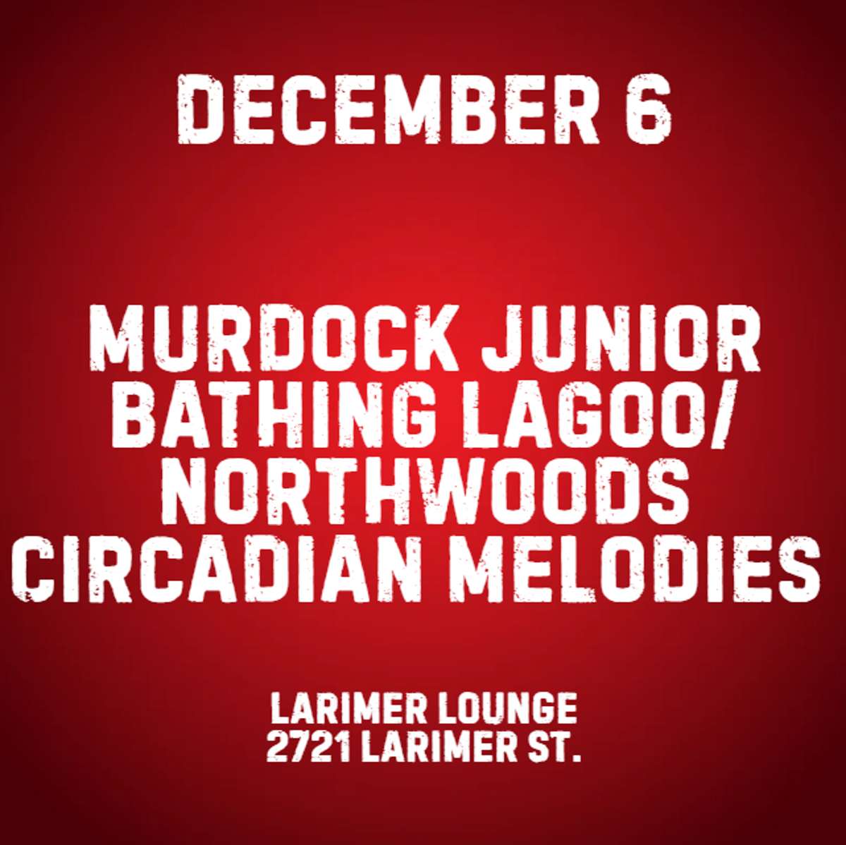 Murdock Junior w/ Bathing Lagoon, Northwoods + Circadian Melodies