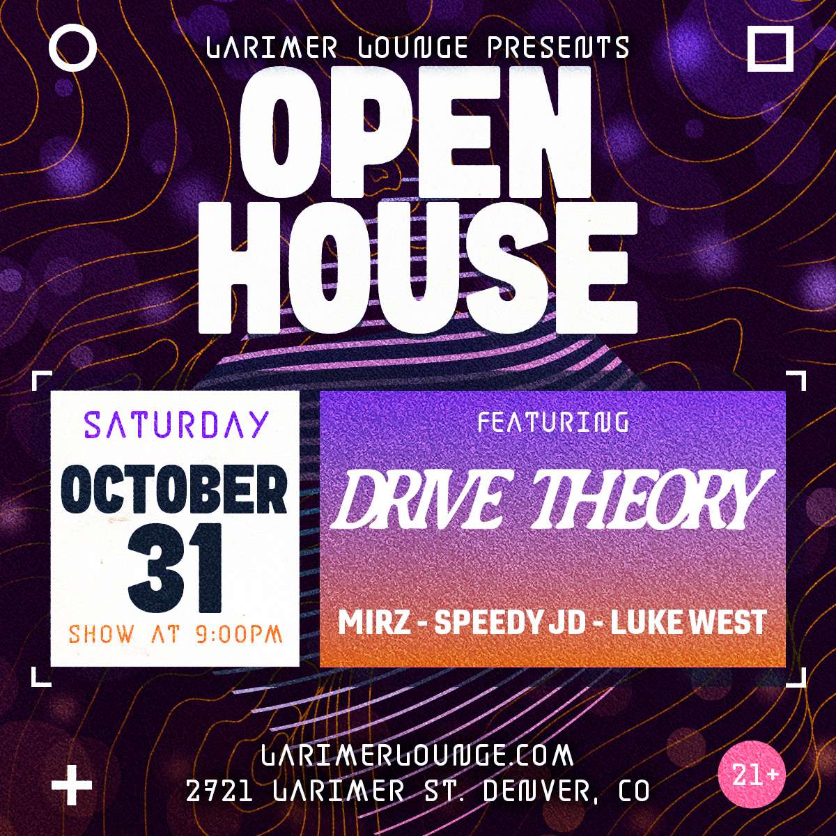 Open House feat. Drive Theory – MIRZ – Speedy JD – Luke West