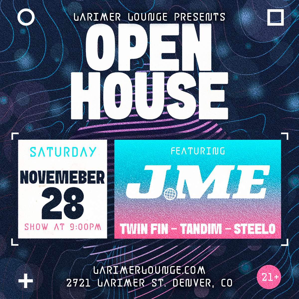 Open House feat. J.ME – TWIN FIN – TANDIM – STEELO