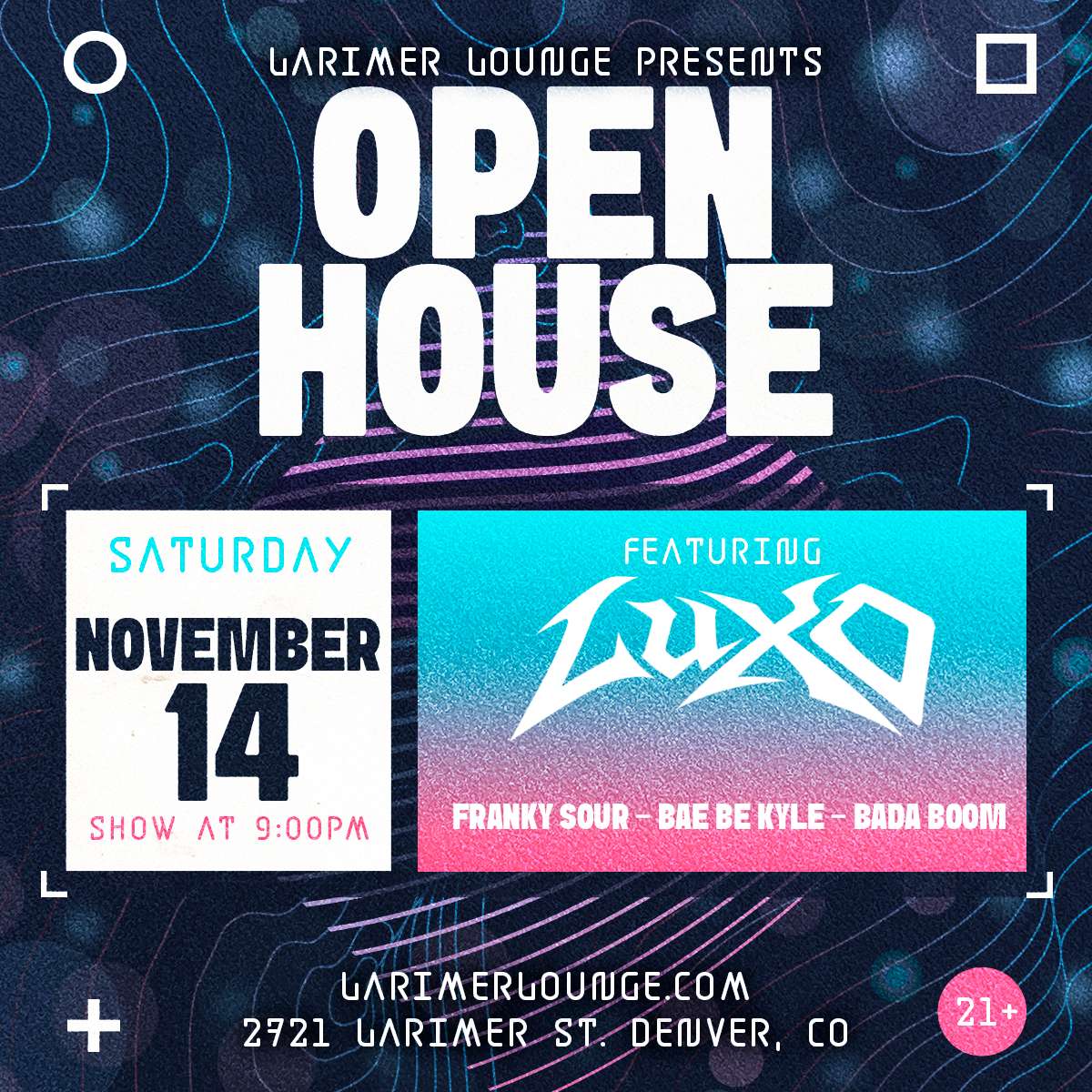 Open House feat. Luxo – Franky Sour – Bae Be Kyle – Bada Boom