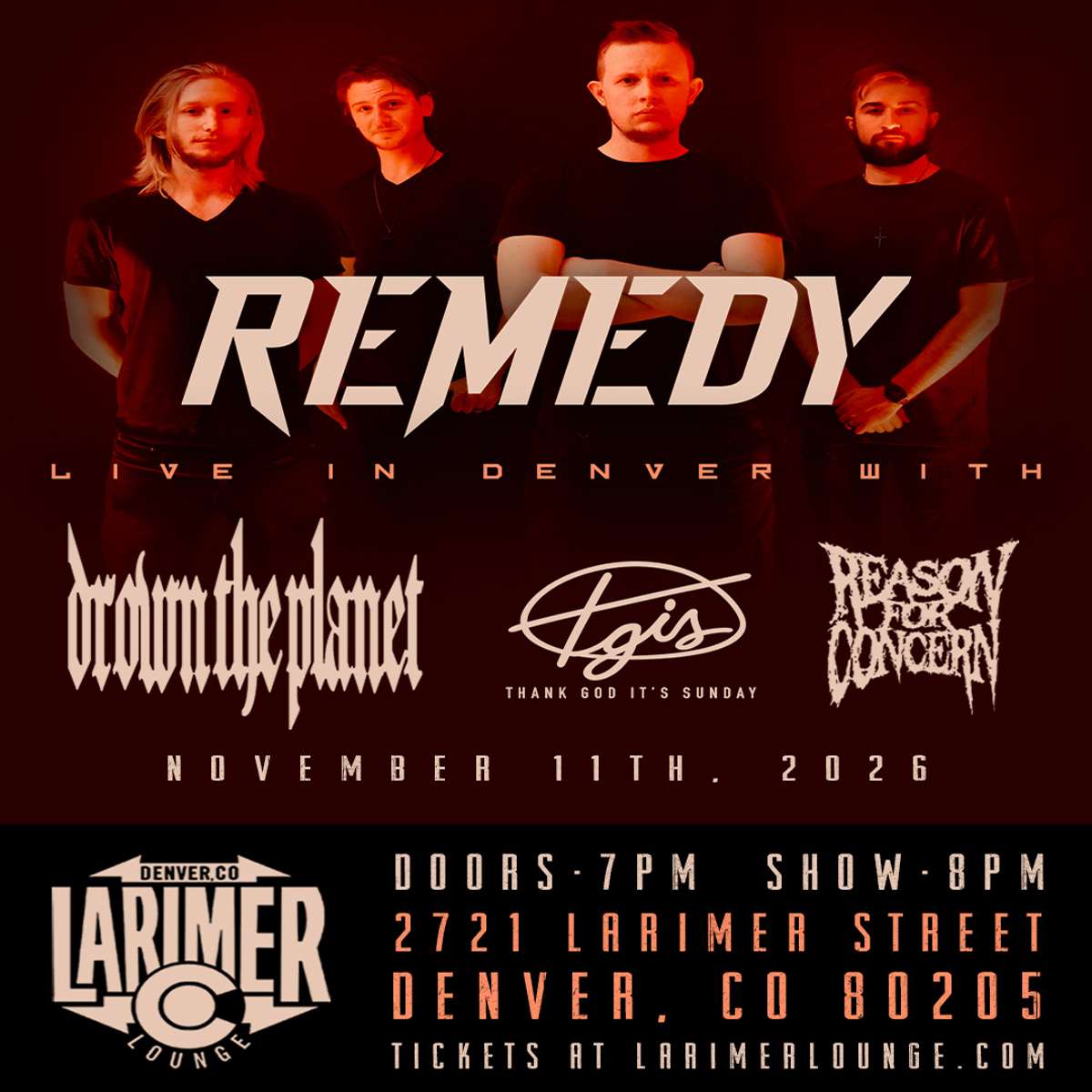 Remedy w/ Drown the Planet, Thank God It’s Sunday + Reason For Concern