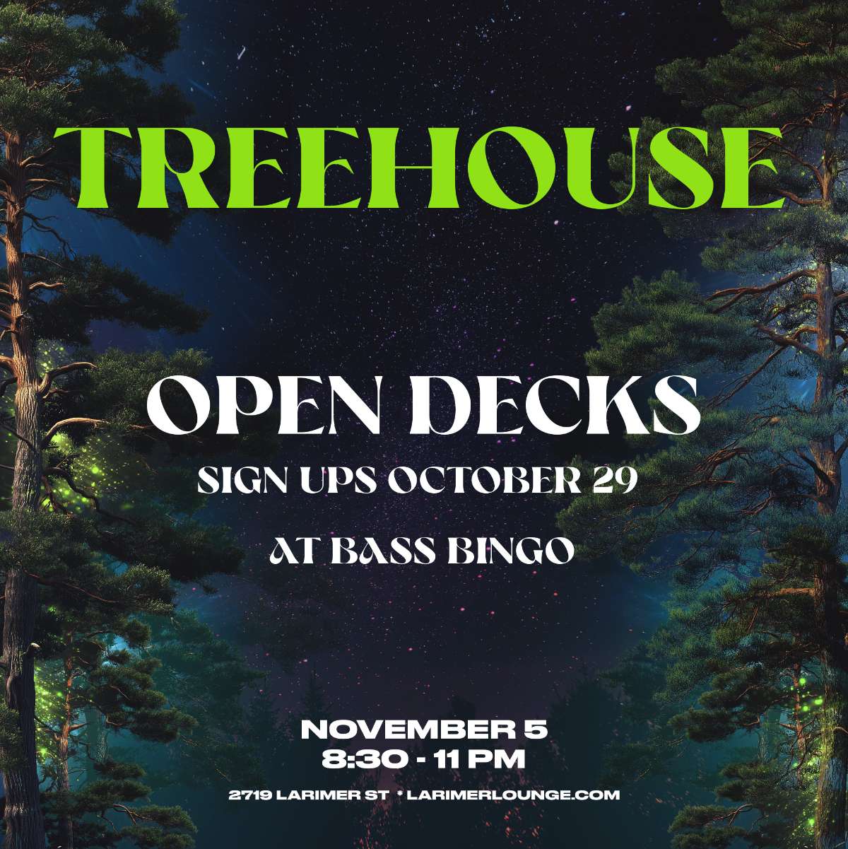 Treehouse – OPEN DECKS (FREE SHOW)